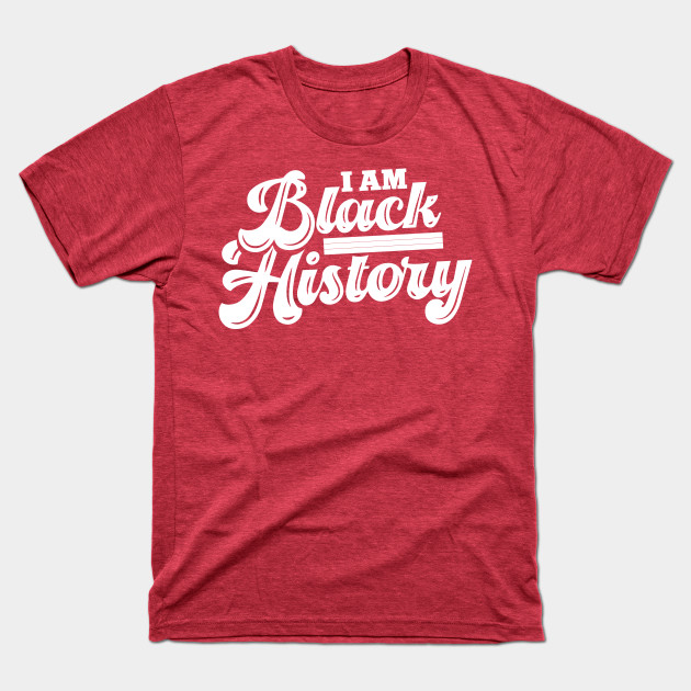 Discover Black History - Black History - T-Shirt