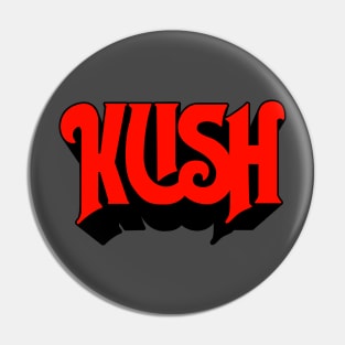 Kush - Parody Band Design Pin