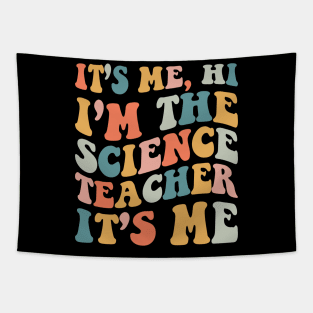 I'm the Science Teacher Funny Retro Tapestry