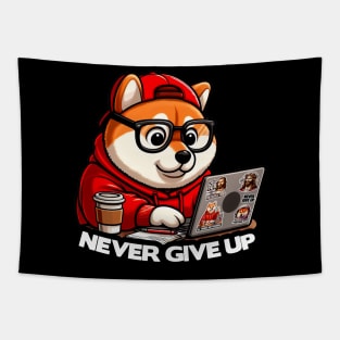 Never Give Up Shiba Inu Dog Laptop Homework Hardworking Study Hard Tapestry