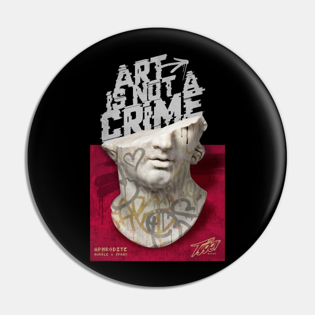 Art is not a crime Pin by thetyger