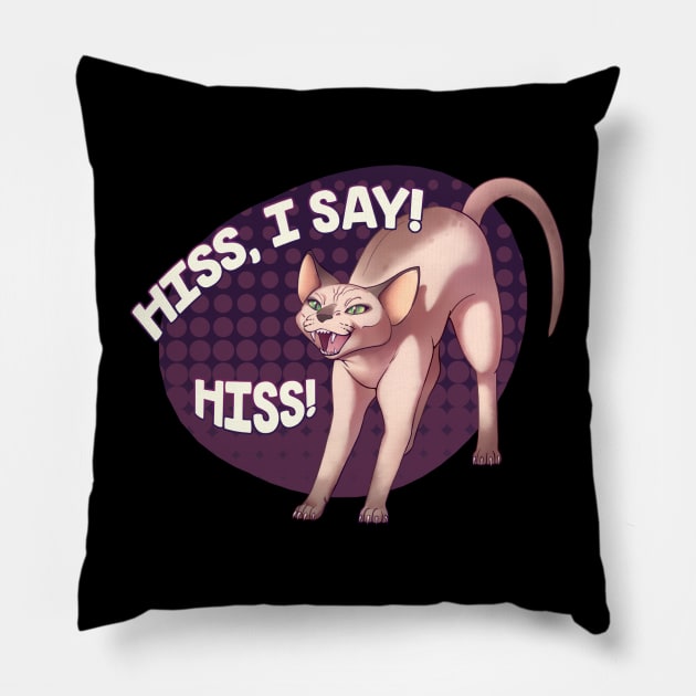 Hiss, I say! Pillow by chunky