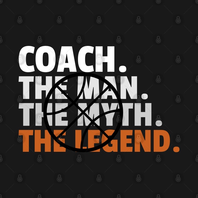 Basketball coach - the legend by BB Funny Store