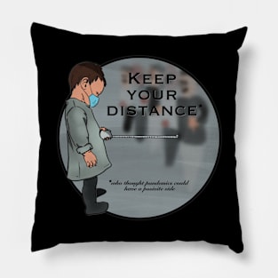 Keep your distance Pillow