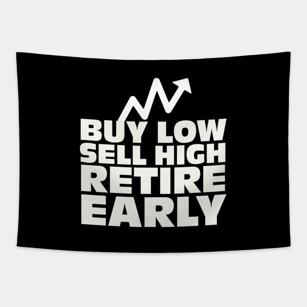 Buy low, sell high, retire early - Investing Tapestry by Room Thirty Four