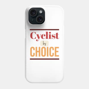 Cyclist by CHOICE | Minimal Text Aesthetic Streetwear Unisex Design for Fitness/Athletes/Cyclists | Shirt, Hoodie, Coffee Mug, Mug, Apparel, Sticker, Gift, Pins, Totes, Magnets, Pillows Phone Case