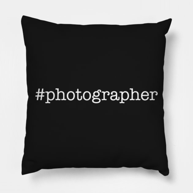 #photographer Pillow by PhotoPunk