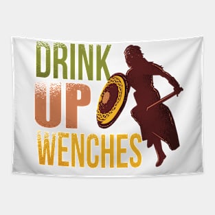 Drink Up Wenches Tapestry