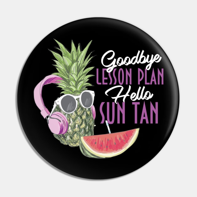 Goodbye Lesson Plan Hello Sun Tan Last Day Pin by Diannas