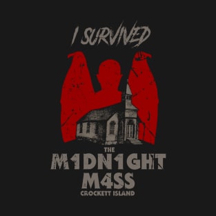 I survived the midnight mass T-Shirt