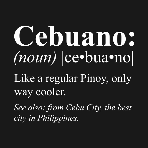 Pinoy Cebu City Philippines Gift - Cebuano Definition by HispanicStore