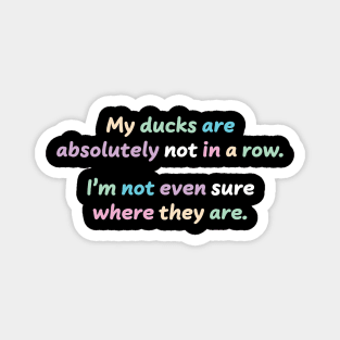 Ducks in a row Magnet