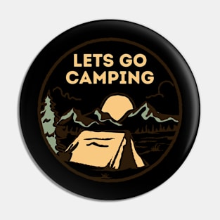 Lets Go Camping Fun And Decorative Tent And Mountains Pin