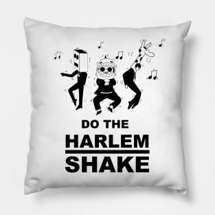 the harlem shake Pillow