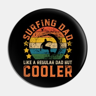 Surfing Dad Funny Vintage Father's Day Gift Pin