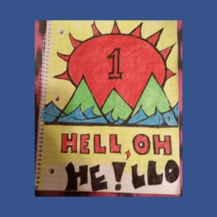 Hell, oh! T-Shirt