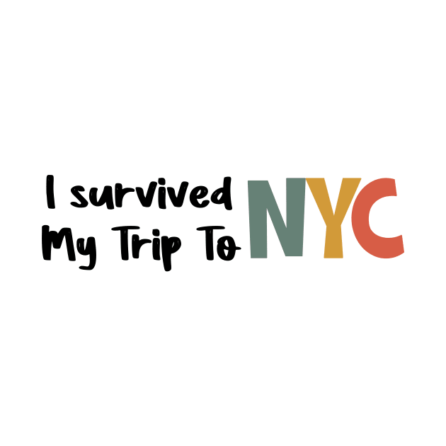 I survived My Trip To New york by FoolDesign