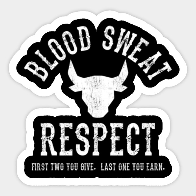 blood sweat respect logo