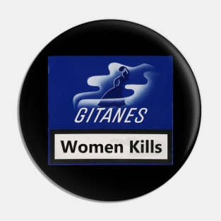 Women Kills Pin