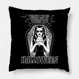 Wake Me Up When It's Halloween Pillow