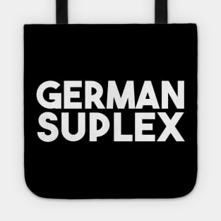 GERMAN SUPLEX~! Tote