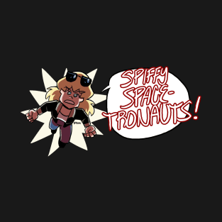 Spiffy Space-tronauts! T-Shirt