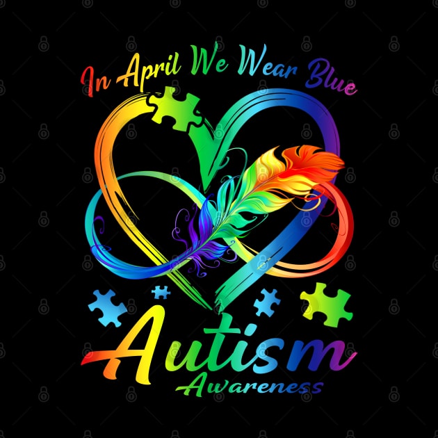 In April We Wear Blue Infinity Heart Autism Awareness Month by eyelashget