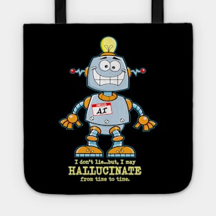 AI May Hallucinate Tote