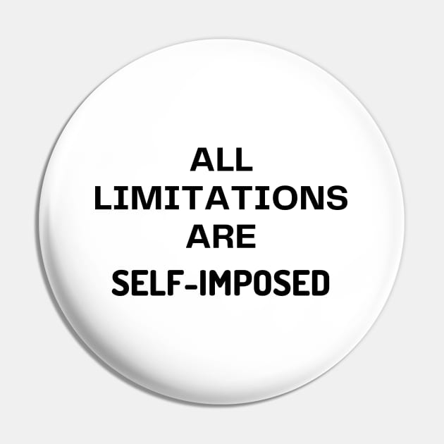 All limitations are self-imposed Pin by Word and Saying