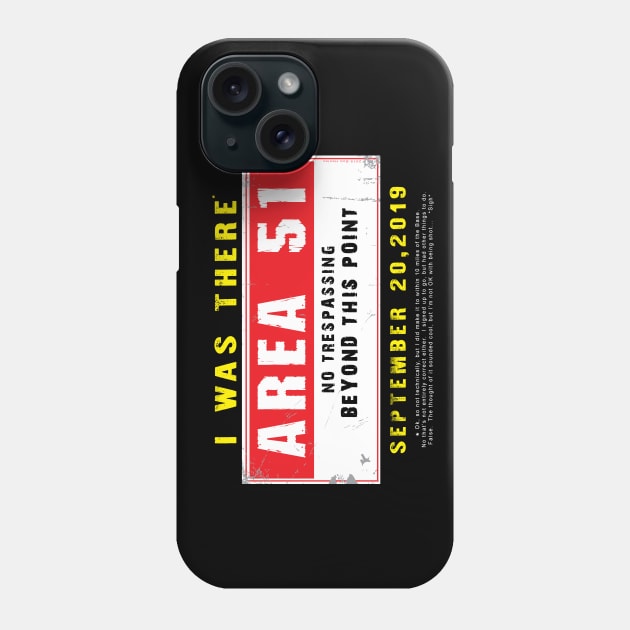 I was there - Area 51 Phone Case by Illustratorator