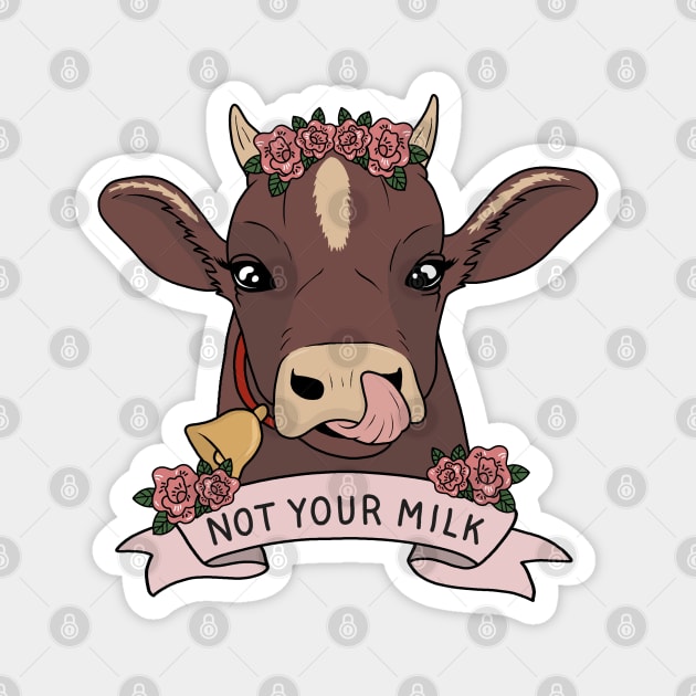 Not your milk Magnet by valentinahramov