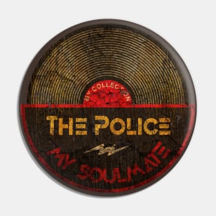 The Police - My Soulmate Pin