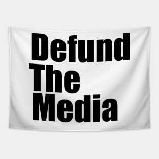 Defund The Media Tapestry