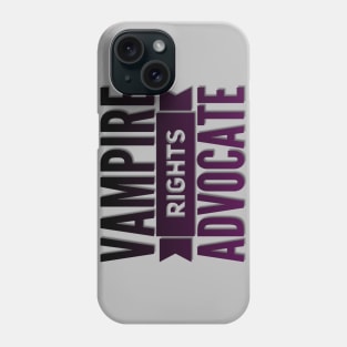 Vampire Rights Advocate (Black to Purple) Phone Case