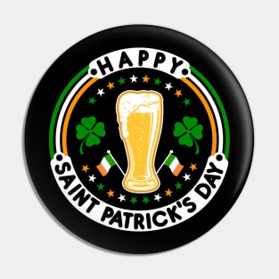 Happy Saint Patrick's Day|Beer|Clovers|Tees Pin