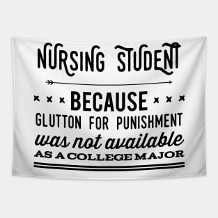 Funny Nursing Student Nurse Gift Idea Tapestry