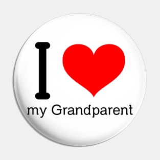 I love my grandparent Pin
