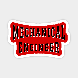 Mechanical Engineer in Black Color Text Magnet