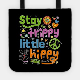 Stay Trippy Little Hippy - Retro Hippie Doodle Design Tote