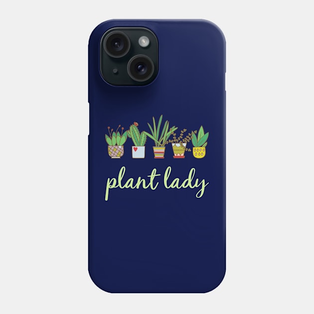 Plant Lady Phone Case by Whimsical Frank