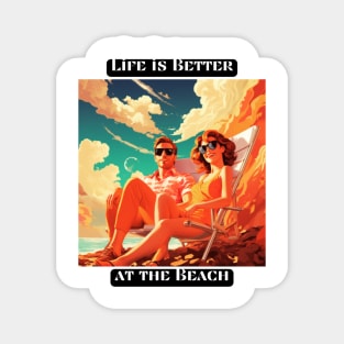 Life is Better at the Beach Magnet