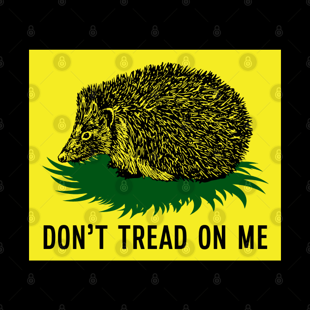 Don't Tread On Me Flag Parody Hedgehog by Mr.PopArts