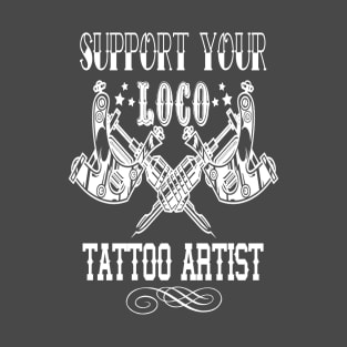 Tattoo Artist T-Shirt