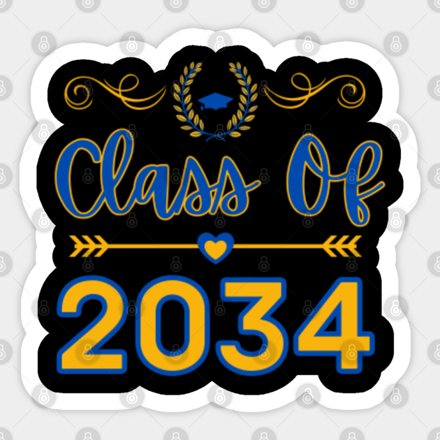 Class Of 2034 Blue And Gold Script Class Of 2034 Sticker Teepublic