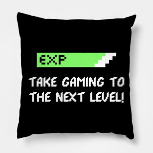 Take gaming to the next level! Pillow