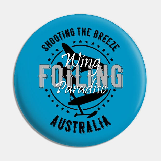 Wing Foiling Paradise - Australia Pin by bluehair