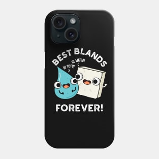 Best Blands Forever Cute Tofu Water Pun Phone Case