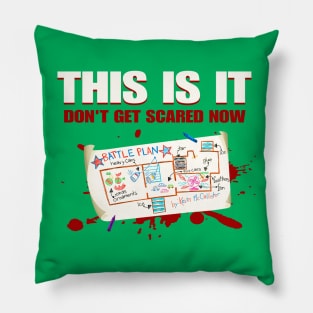 HOME ALONE - THIS IS IT DON'T GET SCARED NOW Pillow