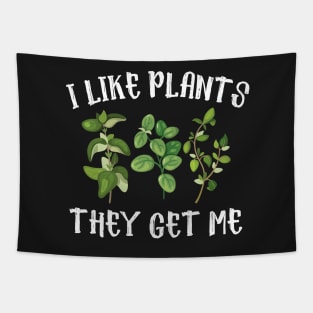 I Like Plants The Get Me Tapestry