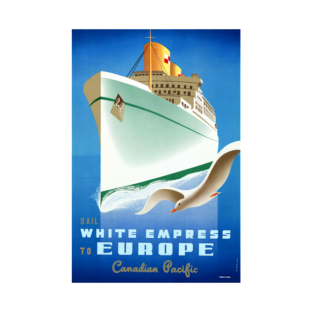 Disover Vintage Travel Poster Canada Sail with the White Empress to Europe - Canada - T-Shirt